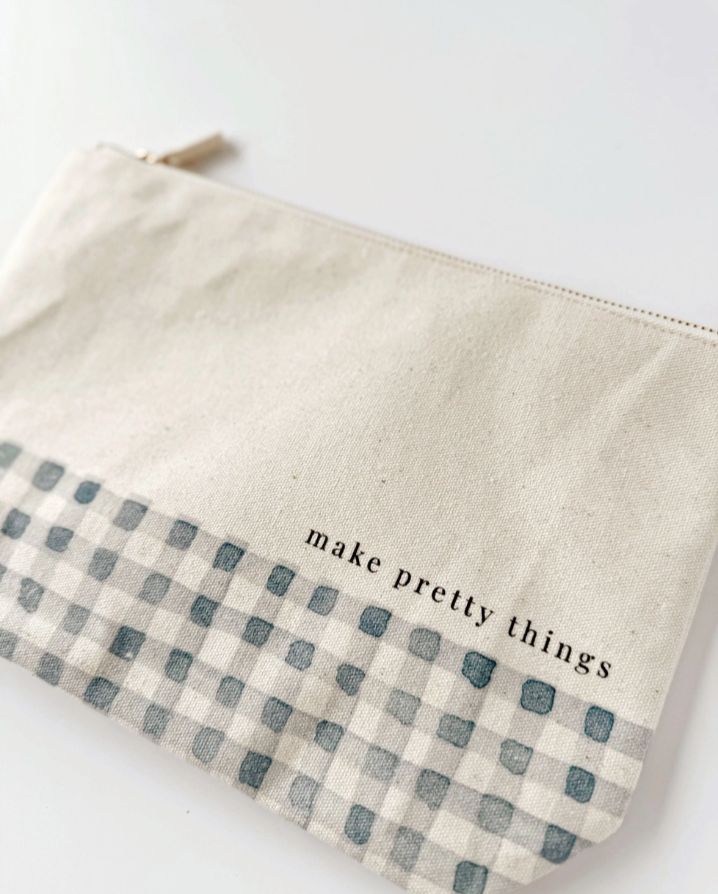 MAKE PRETTY THINGS POUCH